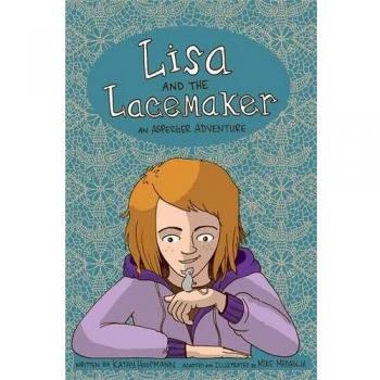 Lisa and the Lacemaker - The Graphic Novel: An Asperger Adventure