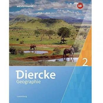 Diercke Geographie 2. Schülerband. Für Luxemburg