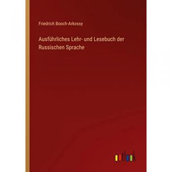 Ausführliches Lehr- und Lesebuch der Russischen Sprache