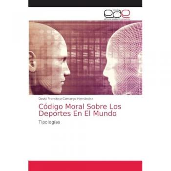 Código Moral Sobre Los Deportes En El Mundo: Tipologías