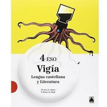 Vigía. Lengua castellana y literatura 4 ESO (Tapa blanda).