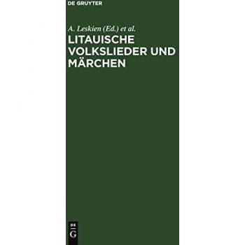 Litauische Volkslieder und Märchen