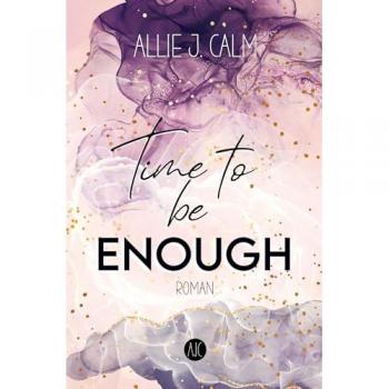 Time to be ENOUGH