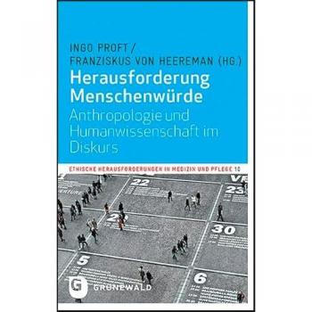 Herausforderung Menschenwürde | Ingo Proft
