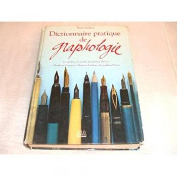 Dictionnaire Pratique De Graphologie