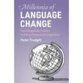 Peter Trudgill Millennia of Language Change