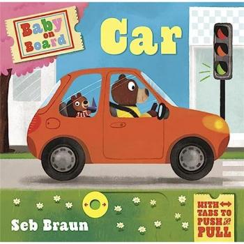 Baby on Board: Car : A Push, Pull, Slide Tab Book