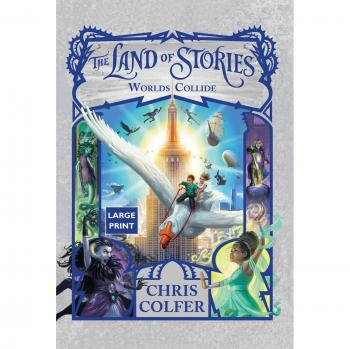 The Land of Stories: Worlds Collide