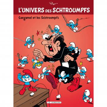L'Univers des Schtroumpfs - Tome 1 - Gargamel et les Schtroumpfs