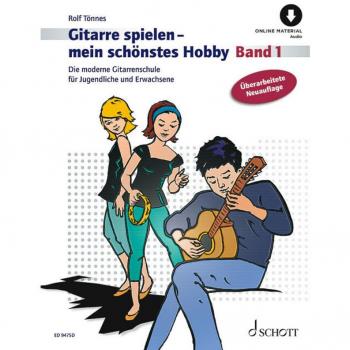 Gitarre spielen - mein schönstes Hobby. Band 1