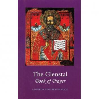 The Glenstal Book of Prayer A Benedictine Prayer Book by Monks of Glenstal Abbey