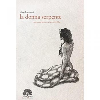 La donna serpente. Ediz. limitata. Con incenso. Con tè. Con Segnalibro