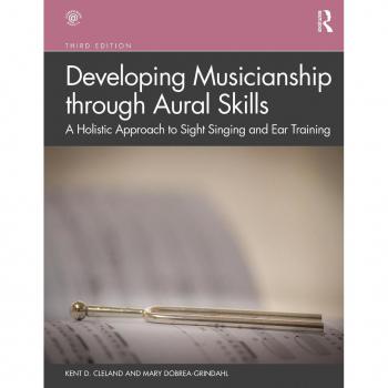 Developing Musicianship through Aural Skills