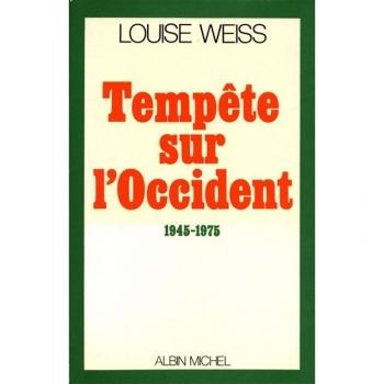 TEMPETE SUR L'OCCIDENT 1945-1975