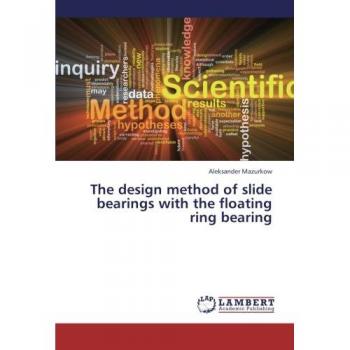 The design method of slide bearings with the floating ring bearing