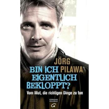 Bin ich eigentlich bekloppt? | Jörg Pilawa | German | Buch