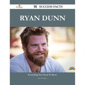 Vitalsource Technologies, Inc. Ryan Dunn 74 Success Facts - Everything You Need To Know About Ryan Dun