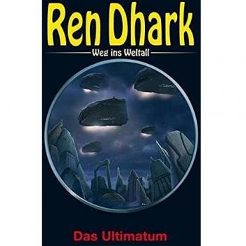 Ren Dhark – Weg ins Weltall 101: Das Ultimatum