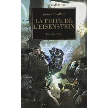 L'Hérésie d'Horus, Tome 4 : La fuite de l'Eisenstein : L'Hérésie s'étend