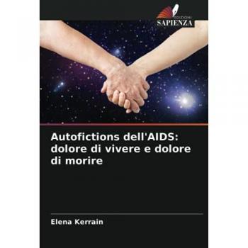 Autofictions dell'AIDS: dolore di vivere e dolore di morire