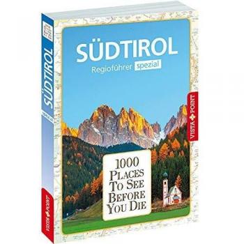 1000 Places-Regioführer Südtirol