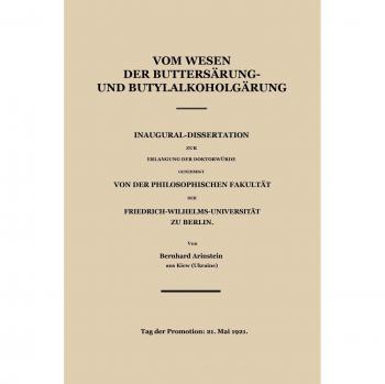 Vom Wesen der Buttersäure- und Butylalkoholgärung