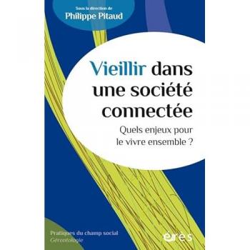 Vieillir dans une société connectée