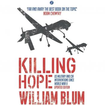 William Blum Killing Hope
