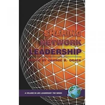 Sharing Network Leadership, Lmx Leadership: the Series
