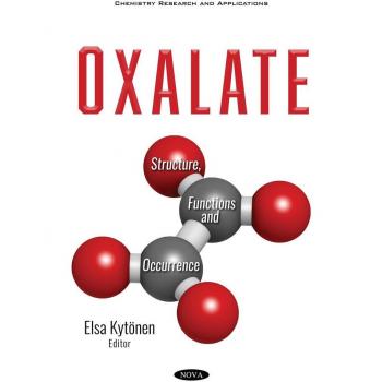 Oxalate: Structure Functions and Occurrence