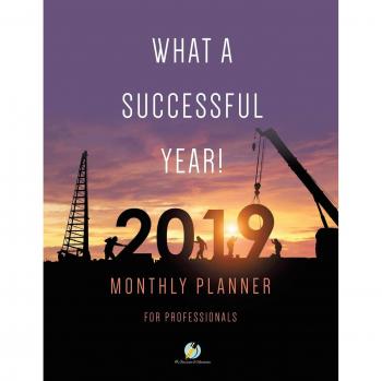 What a Successful Year! 2019 Monthly Planner for Professionals