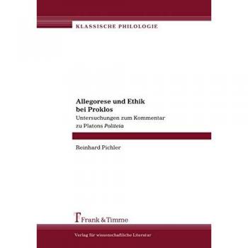 Allegorese und Ethik bei Proklos