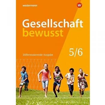 Gesellschaft bewusst 5 / 6. Schulbuch. Niedersachsen