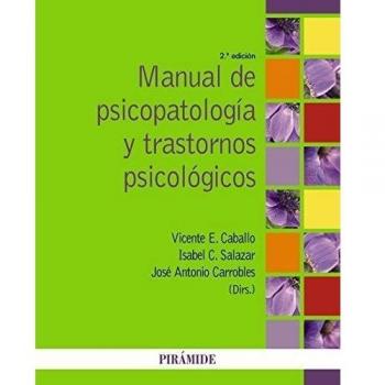Manual de psicopatología y trastornos psicológicos