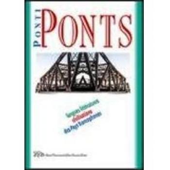 Ponti-Ponts. Langues Littératures. Civilisations des Pays Francophones. Centres-villes, villes et bidonvilles