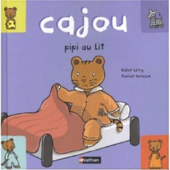 Cajou, pipi au lit (Cajou Petits Al)