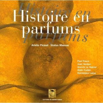 Picaud/Arielle Histoire En Parfums