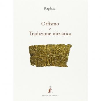 Orfismo E Tradizione Iniziatica