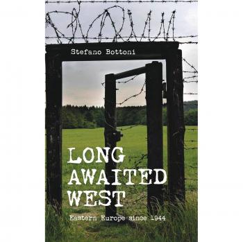 Long Awaited West: Eastern Europe Since 1944