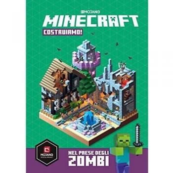 Minecraft Mojang. Costruiamo! Nel paese degli zombi