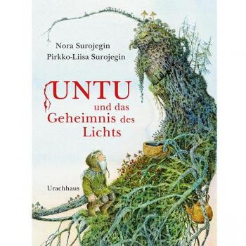 Untu und das Geheimnis des Lichts