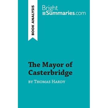 The Mayor of Casterbridge by Thomas Hardy (Book Analysis)
