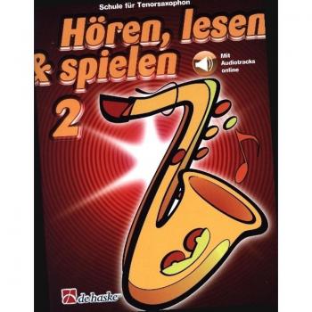 Hören lesen & spielen 2 Tenorsaxophon