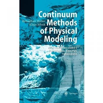Continuum Methods of Physical Modeling