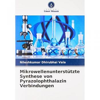 Mikrowellenunterstützte Synthese von Pyrazolophthalazin Verbindungen: DE
