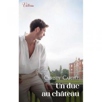 Un duc au château