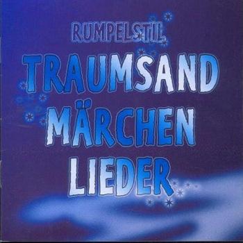 Rumpelstil Traumsandmärchenlieder