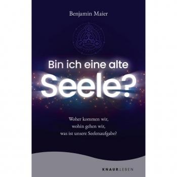 Bin ich eine alte Seele?