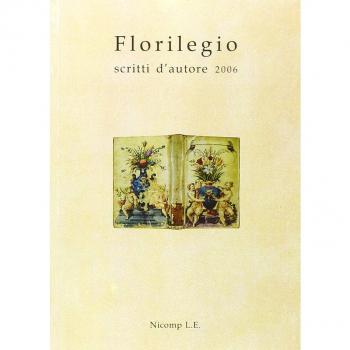 Florilegio. Scritti d'autore 2006