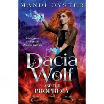 Dacia Wolf & the Prophecy